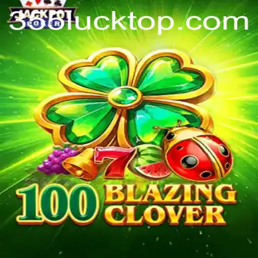 Desvendando o Fascinante Mundo de 100BlazingClover