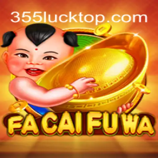 Explorando FaCaiFuWa e o Segredo do 355luck